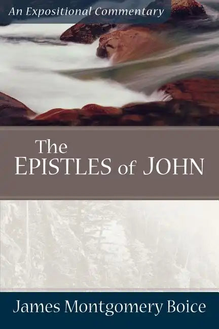 The Epistles of John - Paperback