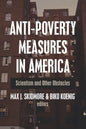 Anti-Poverty Measures in America: Scientism and Other Obstacles - Paperback