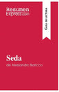 Seda de Alessandro Baricco (Guía de lectura): Resumen y análisis completo - Paperback