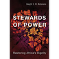 Stewards of Power: Restoring Africa's Dignity - Paperback