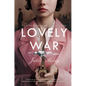 Lovely War - Hardcover