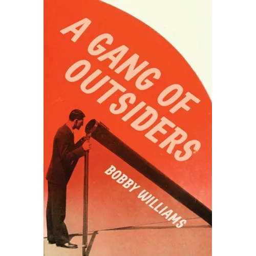 A Gang of Outsiders - Paperback