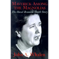 Maverick Among the Magnolias: The Hazel Brannon Smith Story - Hardcover