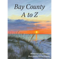 Bay County A to Z - Hardcover
