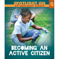 Becoming an Active Citizen - Library Binding