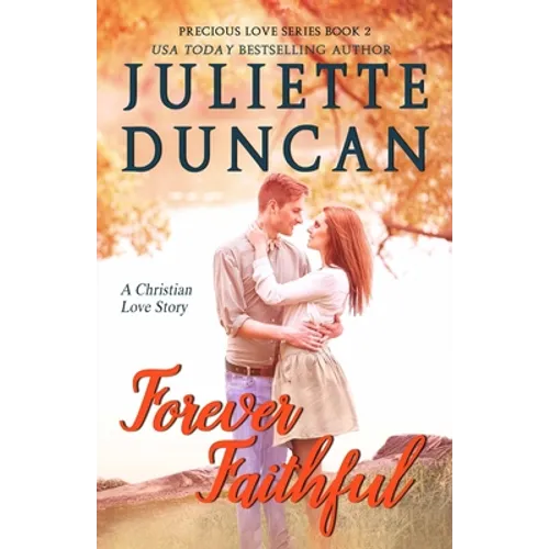Forever Faithful: A Christian Love Story - Paperback