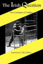 The Irish Question: Two Centuries of Conflict, Second Edition - Paperback
