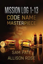 Mission Log 1-13: Code Name: Masterpiece - Paperback
