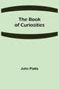 The Book of Curiosities - Paperback