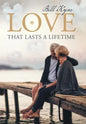Love That Lasts a Lifetime - Hardcover