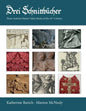 Drei Schnittbucher: Three Austrian Master Tailor Books of the 16th Century - Paperback