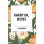 Carry On, Jeeves - Hardcover