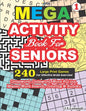 MEGA ACTIVITY Book for SENIORS 240 Large Print Games for Effective Brain Exercise! - Paperback