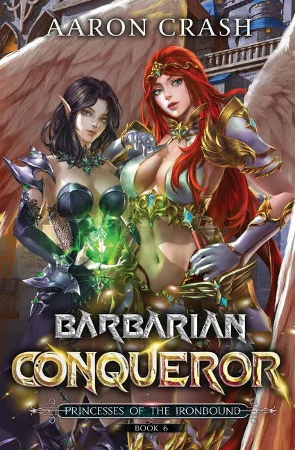 Barbarian Conqueror - Paperback