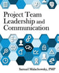 Project Team Leadership and Communication - Paperback