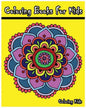 Coloring Books For Kids: +100 Mandala Coloring Pages - Paperback