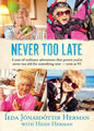 Never Too Late - Paperback