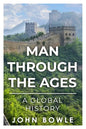 Man Through the Ages: A Global History - Paperback
