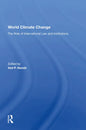 World Climate Change: The Role of International Law and Institutions - Paperback