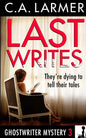 Last Writes: A Ghostwriter Mystery 3 - Paperback