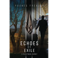 Echoes of Exile: A Palestinian Journey - Paperback