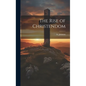 The Rise of Christendom - Hardcover