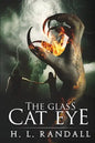 The Glass Cat Eye: Short fantasy thriller novel - Paperback