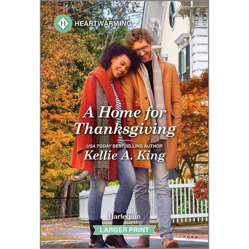 A Home for Thanksgiving: A Clean and Uplifting Romance - Paperback