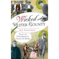 Wicked Ulster County: Tales of Desperadoes, Gangs and More - Hardcover