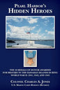 Pearl Harbor's Hidden Heroes: The 18 Medals of Honor Awarded for Bravery in the Hawaiian Islands During World War II: 1941, 1942, and 1945 - Paperback