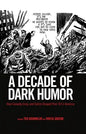 A Decade of Dark Humor: How Comedy, Irony, and Satire Shaped Post-9/11 America - Paperback