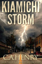Kiamichi Storm: Book Two of the Kiamichi Survival Series - Paperback