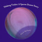 Making Violet: A Sperm Donor Story - Paperback
