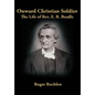 Onward Christian Soldier: The Life of Rev. E. R. Beadle - Hardcover