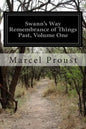 Swann's Way Remembrance of Things Past, Volume One - Paperback