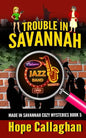 Trouble in Savannah - Paperback