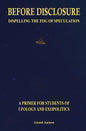 Before Disclosure: Dispelling the Fog of Speculation - Paperback