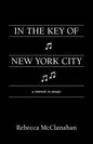 In the Key of New York City: A Memoir in Essays - Paperback