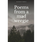 Poems from a mad weegie - Paperback