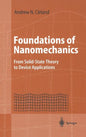 Foundations of Nanomechanics: From Solid-State Theory to Device Applications - Hardcover