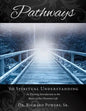 Pathways to Spiritual Understanding - Paperback