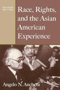 Race, Rights, and the Asian American Experience - Paperback