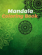 Mandala Coloring Book: for Girls Ages 8-12 Perfect Relaxation Coloring Book for Girls, Christmas Gifts - Paperback