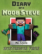Diary of a Minecraft Noob Steve: Book 1 - Mysterious Fires - Paperback