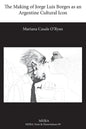The Making of Jorge Luis Borges as an Argentine Cultural Icon - Paperback