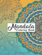 Mandala Coloring Book For Adult Relaxation: Intricate Patterns For Stress Relief And Meditation - Paperback