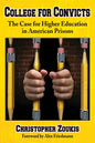College for Convicts: The Case for Higher Education in American Prisons - Paperback