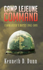 Camp Lejeune Command: Commander's Notes 1992-1995 - Hardcover