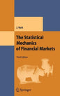 The Statistical Mechanics of Financial Markets - Hardcover