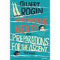 What Happens Next? & Preparations for the Ascent: Two Novels - Paperback
